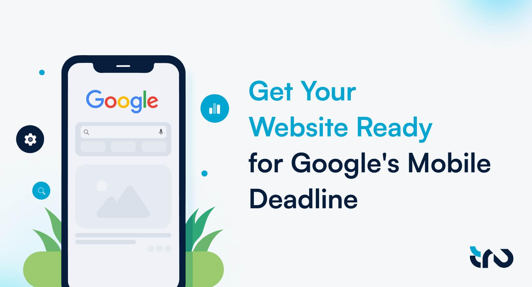 Get Your Website Ready for Google-s Mobile Deadline