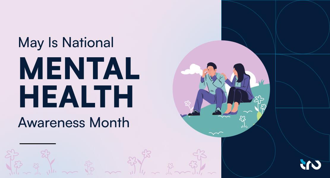 May Is National Mental Health Awareness Month